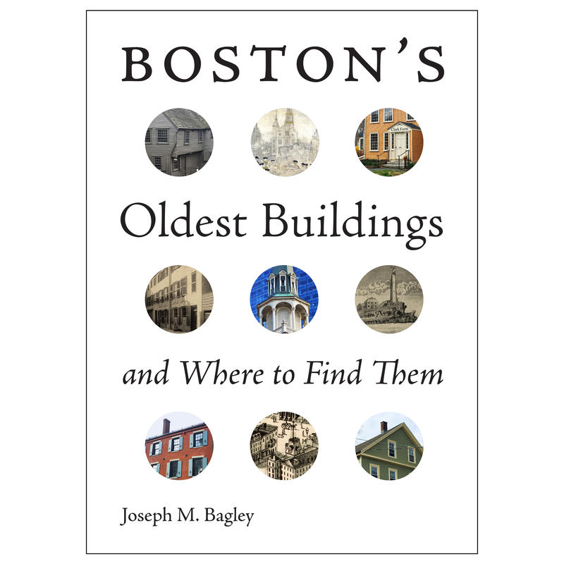 Boston's Oldest Buildings